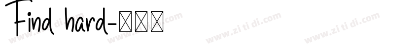 Find hard字体转换